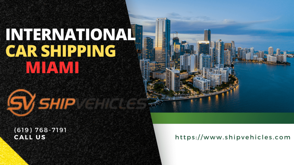 International-Car-Shipping-Miami-Expert-Tips