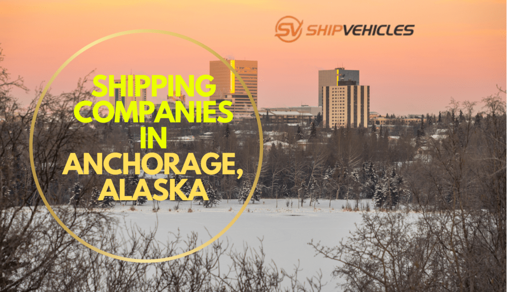 Shipping Companies In Anchorage, Alaska